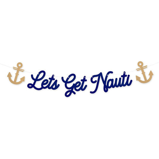 Let’s Get Nauti Party Banner