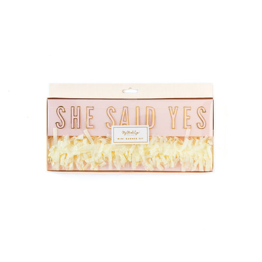 She Said Yes Mini Banner Set